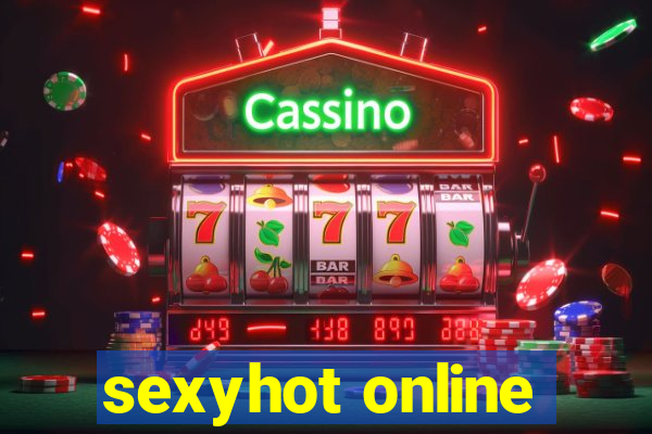 sexyhot online